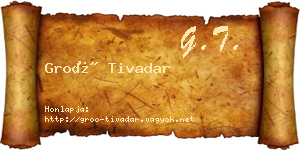 Groó Tivadar névjegykártya